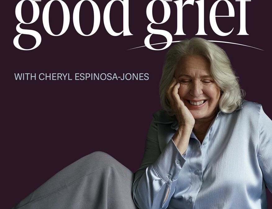 Good Grief with Cheryl Espinosa Jones