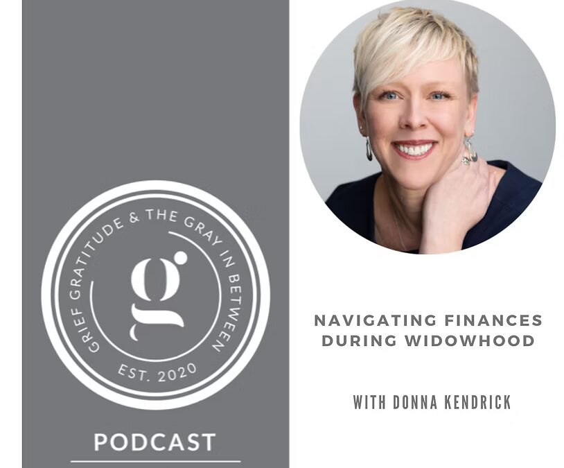 Navigating Finances Through Widowhood: Finding Purpose in the Unthinkable